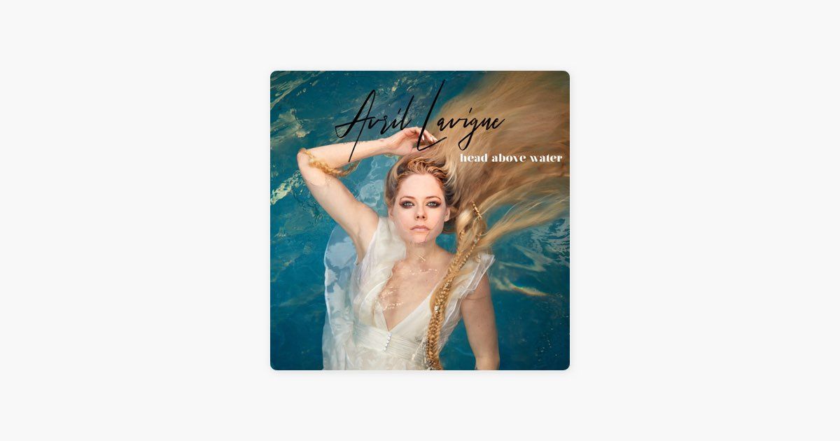0215 Head Above Water-Avril Lavigne